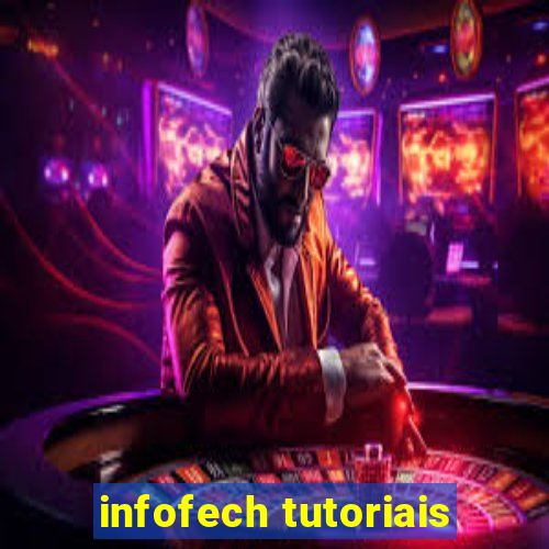 infofech tutoriais